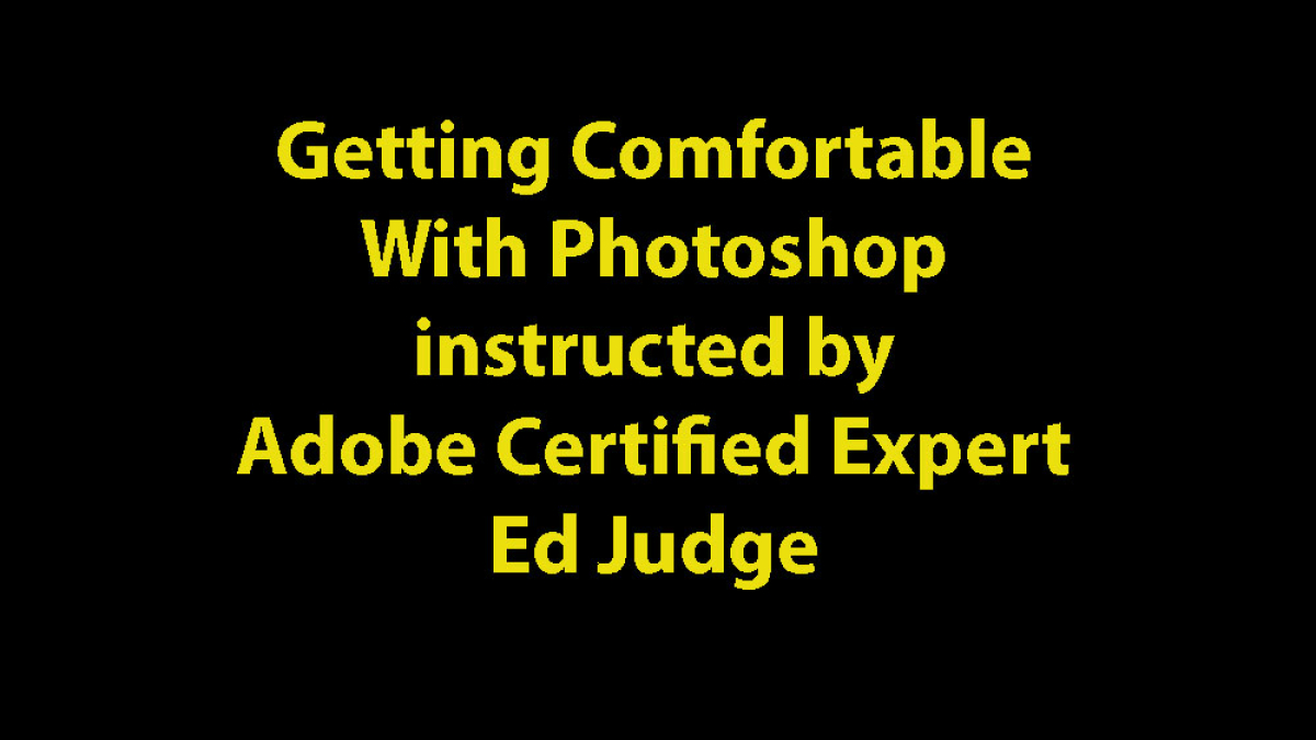 Getting Comfortable with Photoshop